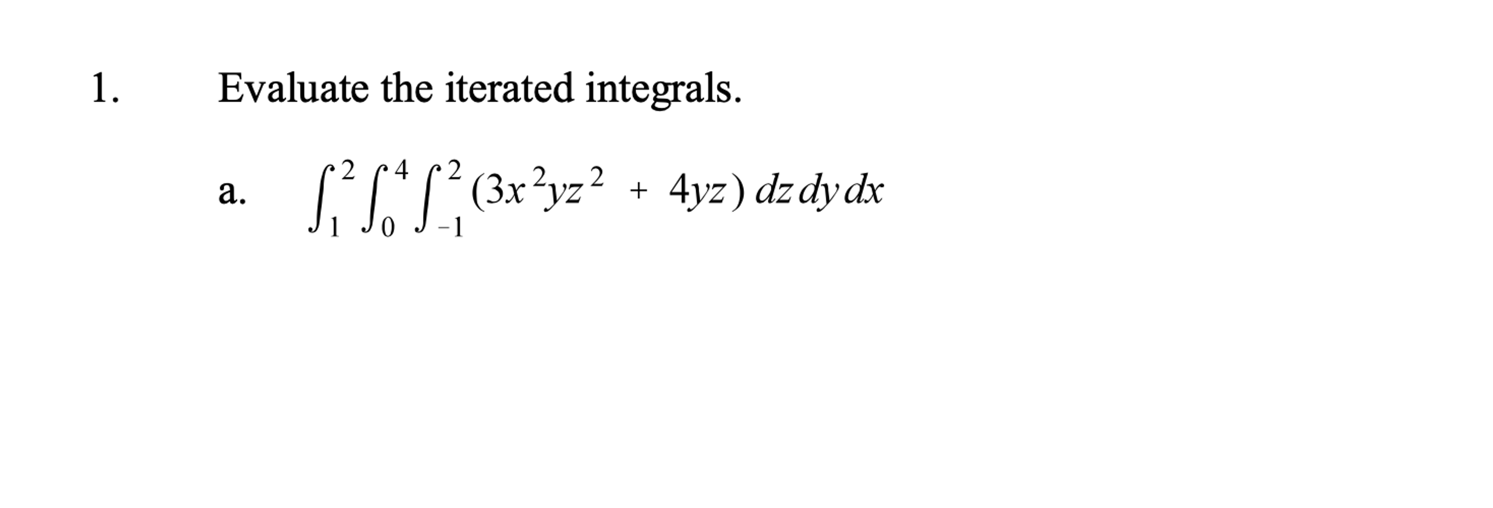 Solved Evaluate The Iterated