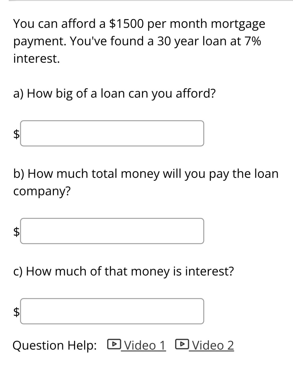 Solved You Can Afford A $1500 ﻿per Month Mortgage Payment. | Chegg.com