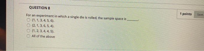 Solved QUESTION 8 1 points Save For an experiment in which a | Chegg.com