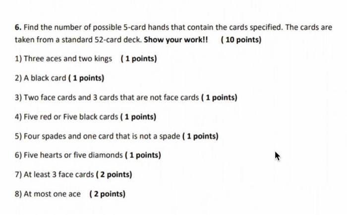 Solved 6. Find the number of possible 5-card hands that | Chegg.com