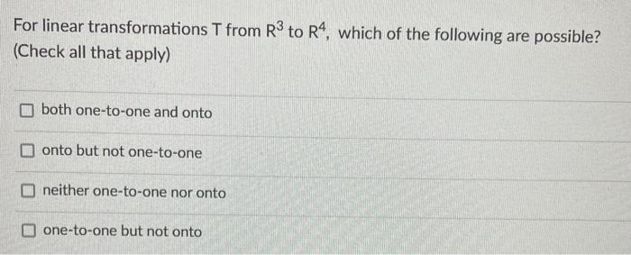Solved For linear transformations T from R3 to R4, which of | Chegg.com