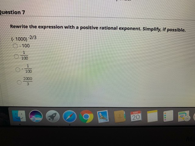 Solved Question 7 Rewrite the expression with a positive | Chegg.com