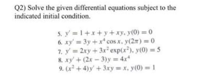 Solved Q2) Solve the given differential equations subject to | Chegg.com