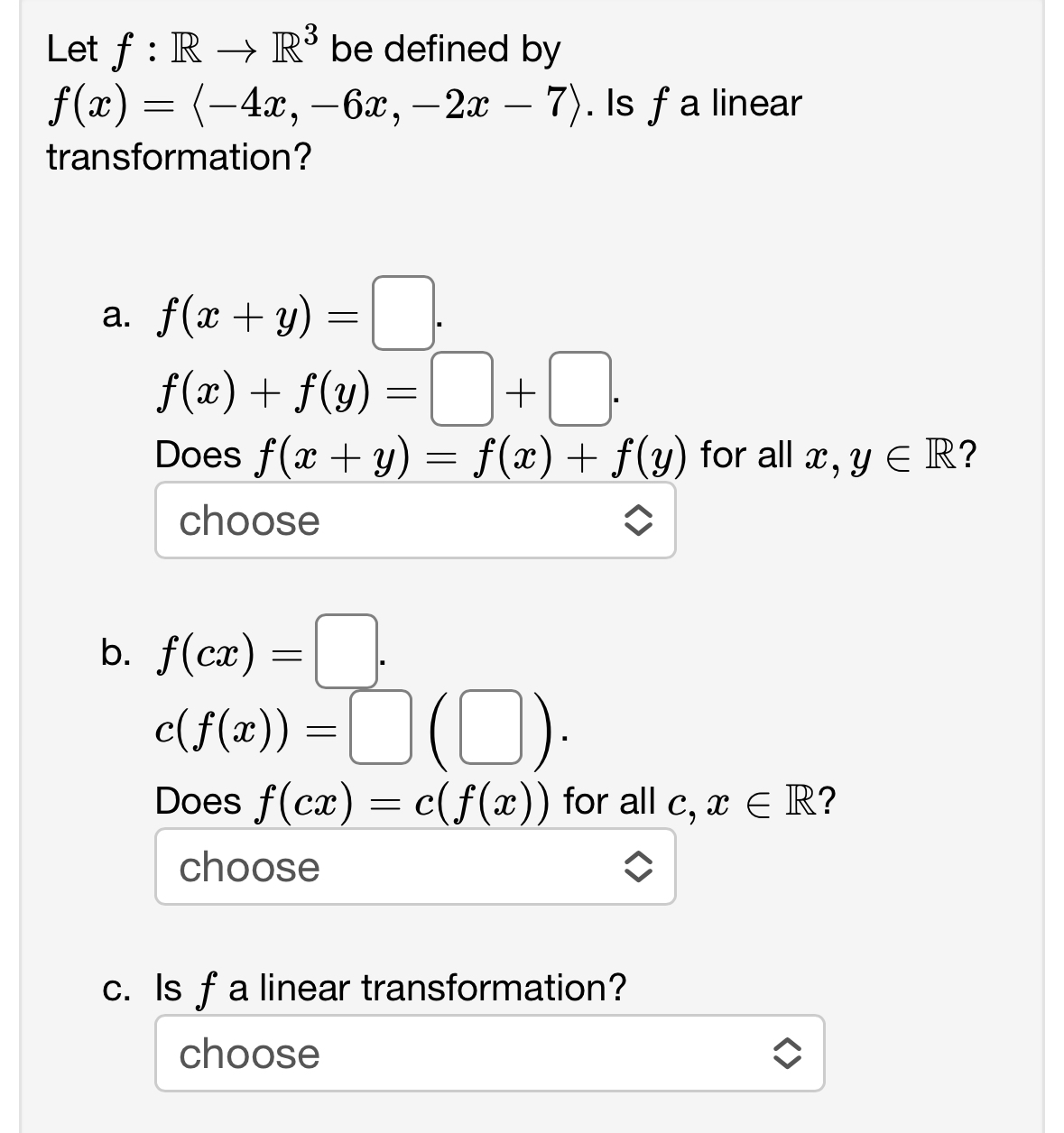 Solved let f r r3 be defined byf x 4x 6x 2x 7 is chegg