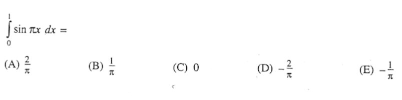 Solved ∫01sinπxdx=(A) 2π(B) 1π(C) 0(D) -2π(E) -1π | Chegg.com