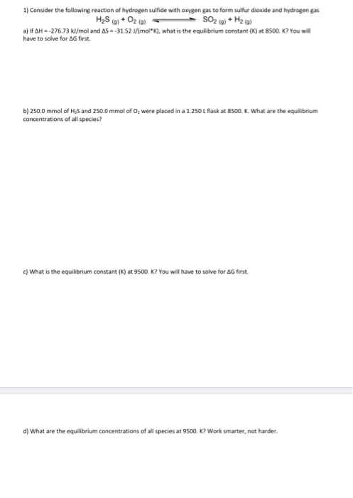 Solved 1) Consider the following reaction of hydrogen | Chegg.com