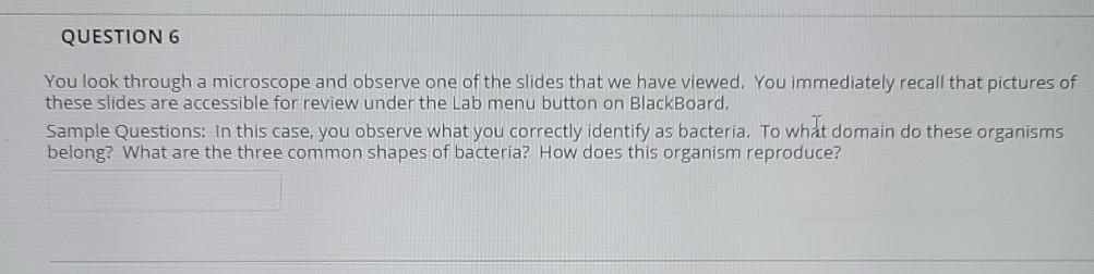 Solved QUESTION 5 You look through a microscope and observe | Chegg.com