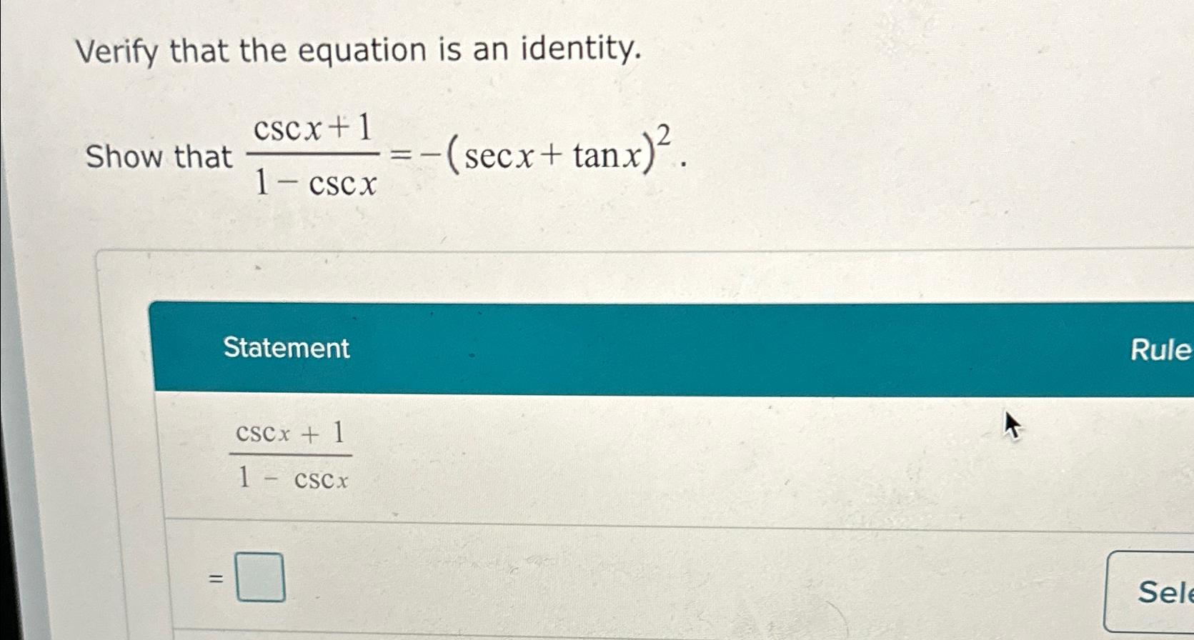 Solved Verify That The Equation Is An Identity Chegg Com