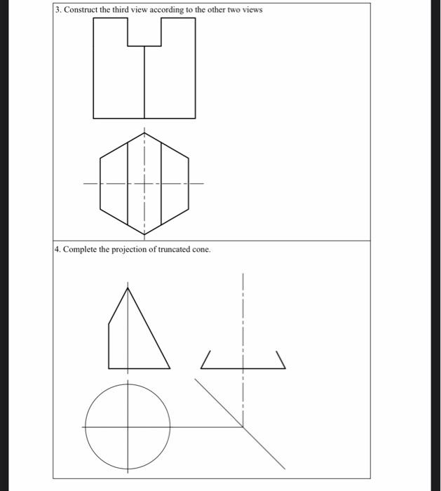 Solved 3. Construct the third view according to the other | Chegg.com