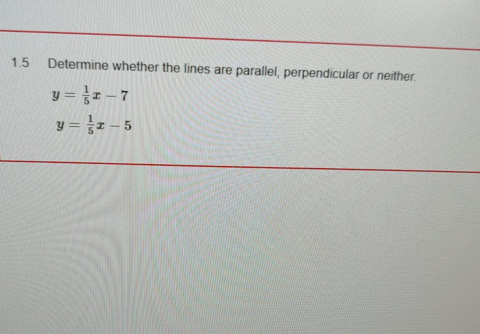 Solved 5 Determine Whether The Lines Are Parallel, | Chegg.com