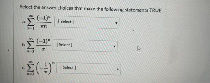 Solved Select The Answer Choices That Make The Following Chegg Com