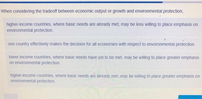 Solved When considering the tradeoff between economic output | Chegg.com