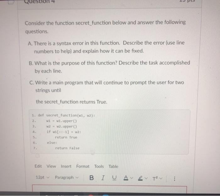 Solved Question 4 Consider the function secret_function | Chegg.com