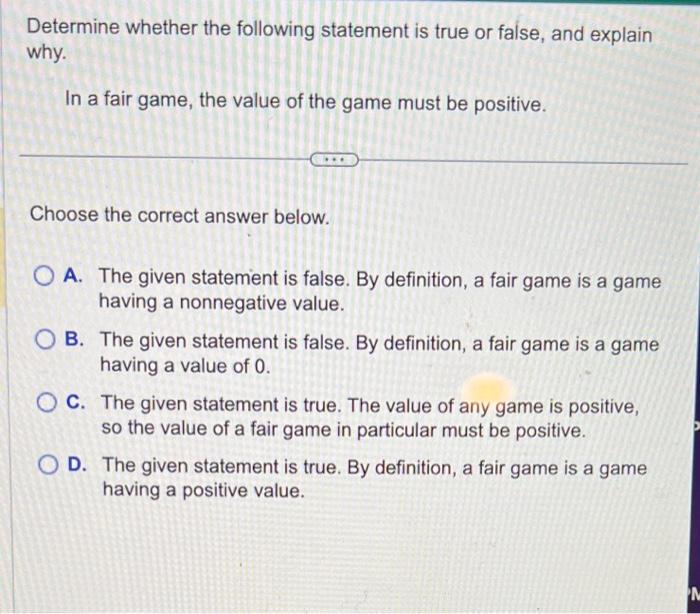 Solved Determine whether the following statement is true or | Chegg.com