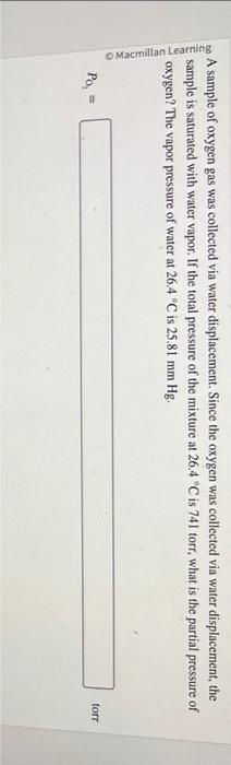 Solved A sample of oxygen gas was collected via water | Chegg.com