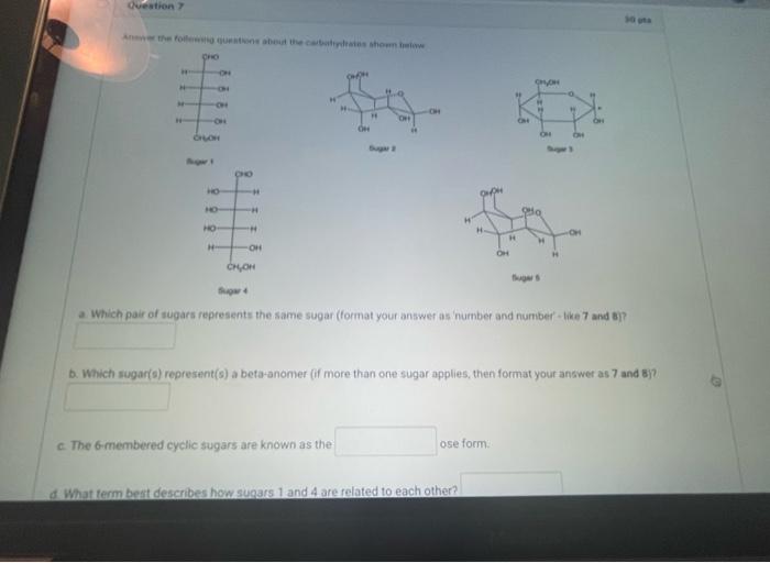 Solved 3. Which pair of sugars represents the same sugar | Chegg.com