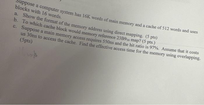 Solved blocks with computer system has 16 K words of main | Chegg.com