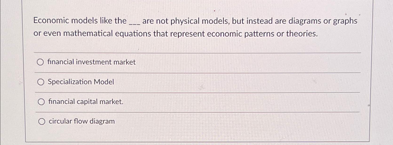 Economic models like the are not physical models, but