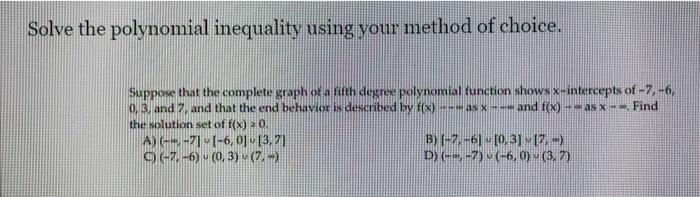 Solved Solve the polynomial inequality using your method of | Chegg.com