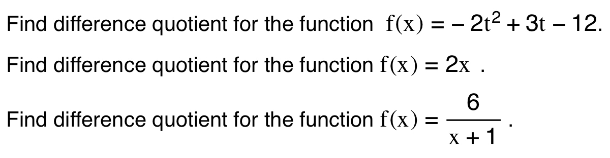 Solved Find difference quotient for the function | Chegg.com