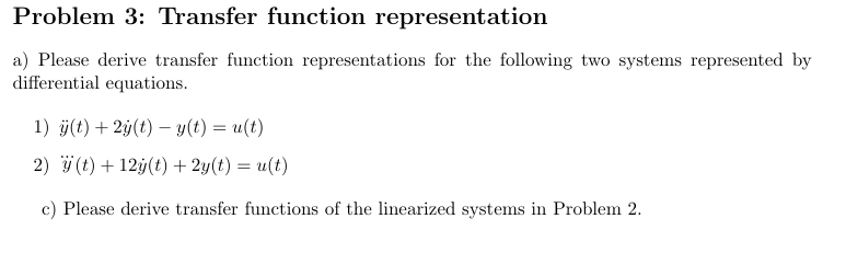 Deriving Transfer Function Solved Please derive transfer function representations for | Chegg.com