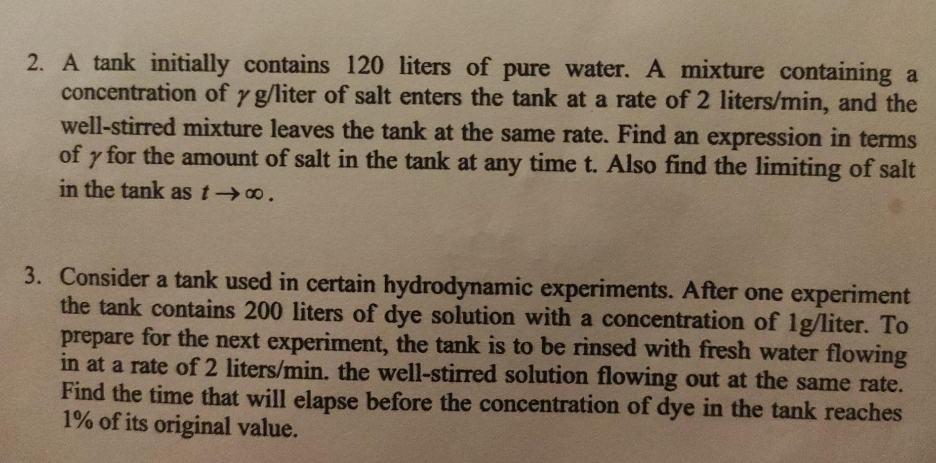 Solved 2. A tank initially contains 120 liters of pure