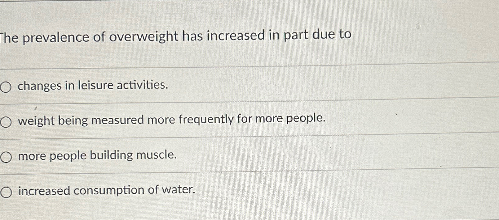 Solved The prevalence of overweight has increased in part | Chegg.com