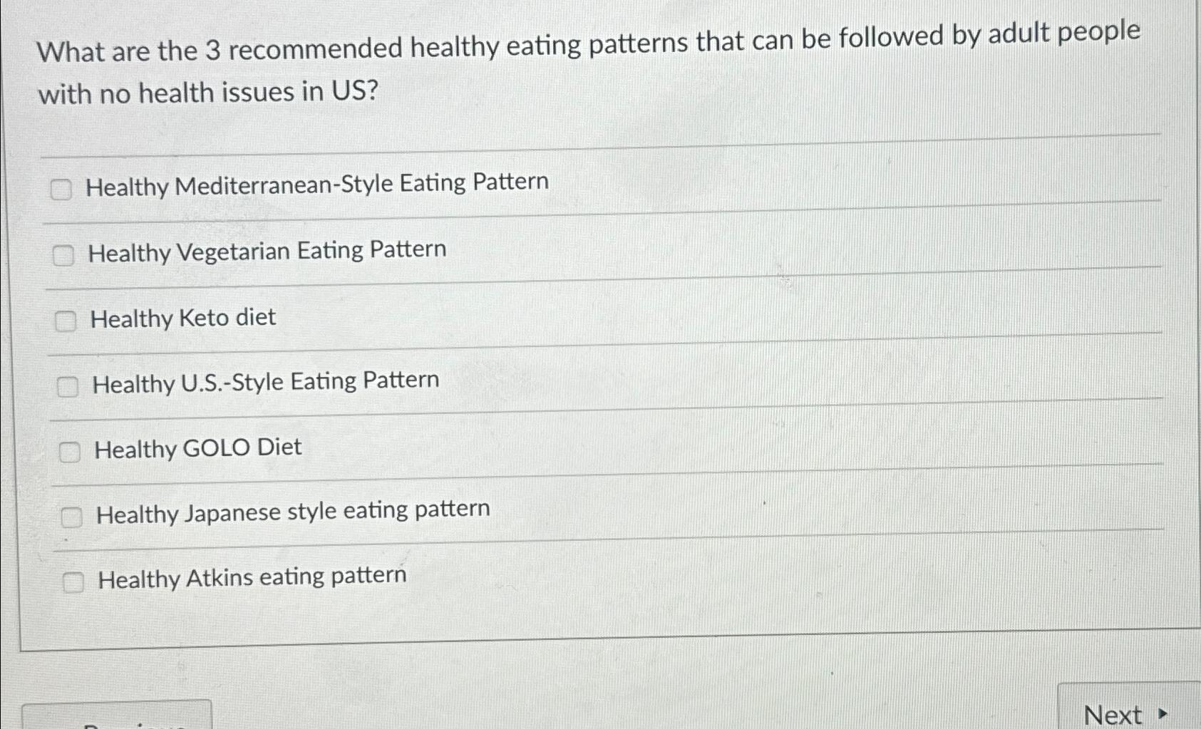 Solved What are the 3 ﻿recommended healthy eating patterns | Chegg.com