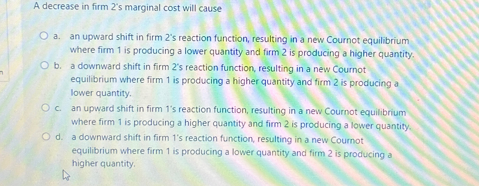Solved A decrease in firm 2's marginal cost will causea. ﻿an | Chegg.com