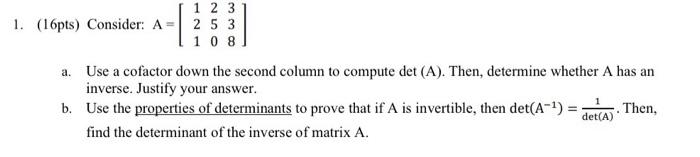 Solved (16pts) Consider: \\( A=\\left[\\begin{array}{lll}1 & | Chegg.com