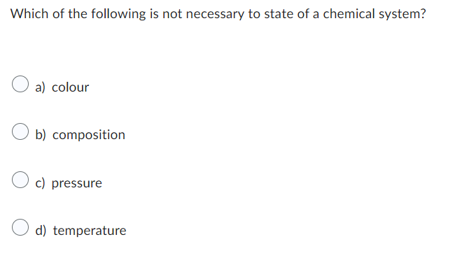 Solved Which of the following is not necessary to state of a | Chegg.com