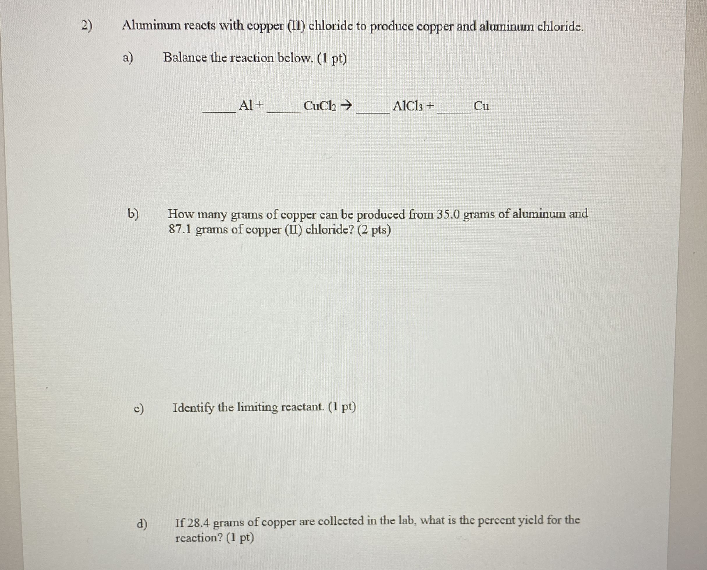 [Solved] Aluminum reacts with copper (II) chloride to produ