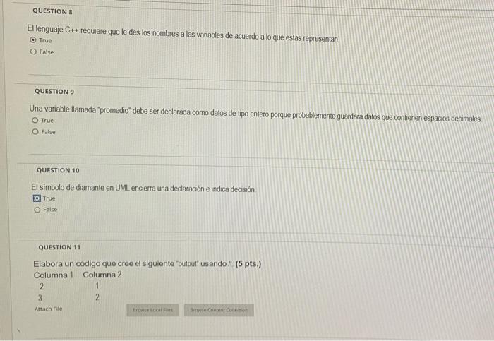 El lenguaje \( \mathrm{C}++ \) requiere que le des los nombres a las vanables de acuerdo a lo que estas representan True Fals