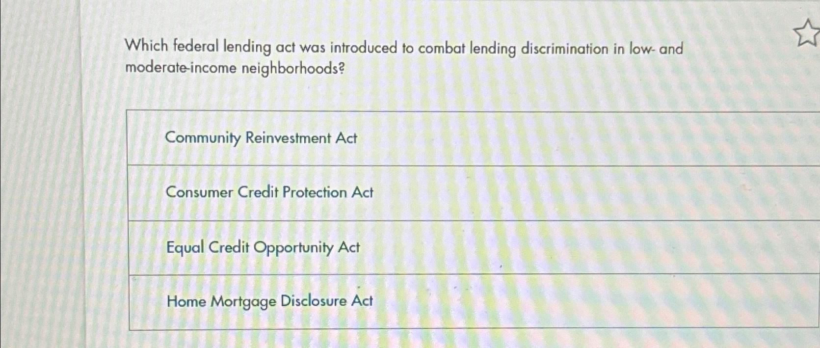 Solved Which federal lending act was introduced to combat