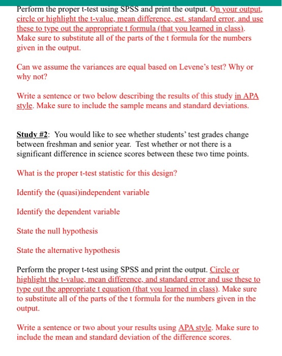 Perform The Proper T test Using SPSS And Print The Chegg