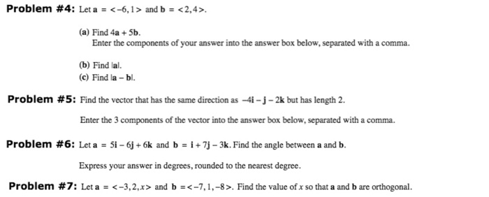 Solved Problem #4: Let a = and b = . (a) Find 4a | Chegg.com