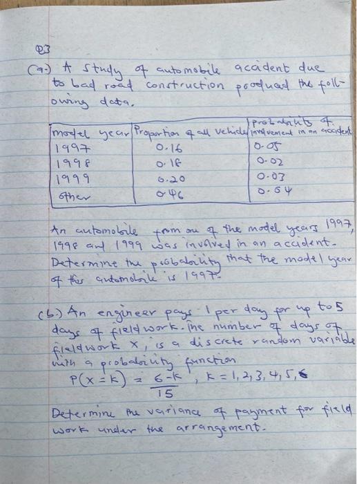 Solved (9)) A study of automobile accident due to bad road | Chegg.com