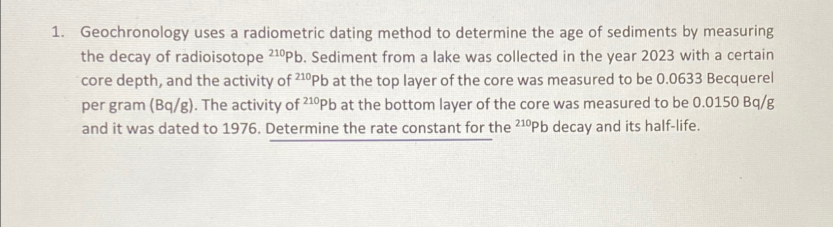 Solved Geochronology uses a radiometric dating method to | Chegg.com