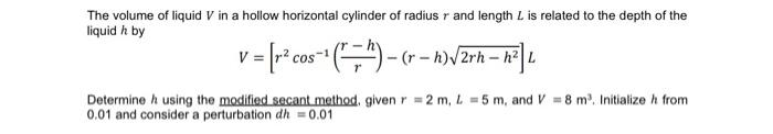 Solved The volume of liquid V in a hollow horizontal | Chegg.com