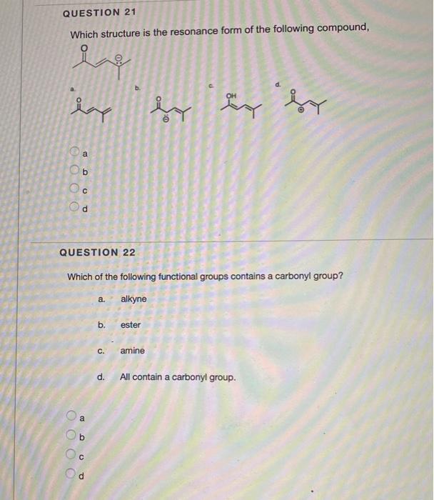 Solved QUESTION 21 Which structure is the resonance form of | Chegg.com