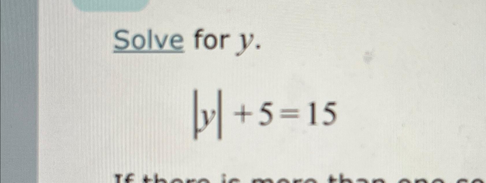 20x 5y 15 solve for y