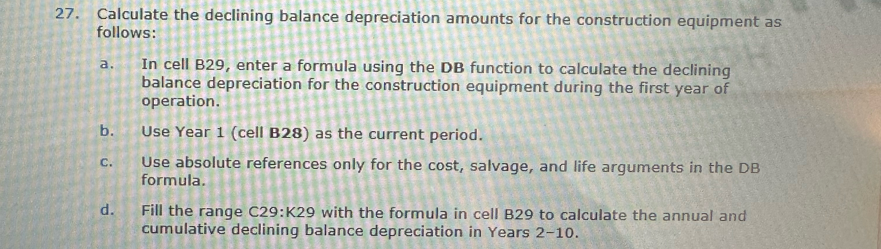Solved Calculate the declining balance depreciation amounts | Chegg.com