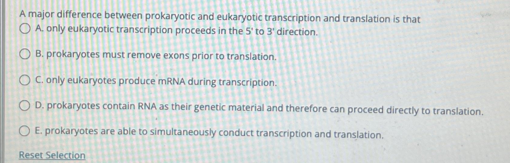Solved A major difference between prokaryotic and eukaryotic | Chegg.com