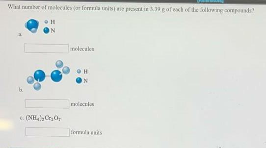 Solved What number of molecules (or formula units) are | Chegg.com