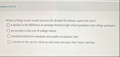 Solved uestion 24 ﻿of 75Which of these events would increase | Chegg.com