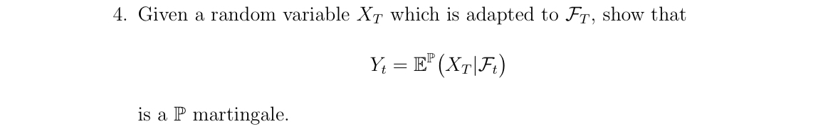 Solved Given a random variable xT ﻿which is adapted to FT, | Chegg.com