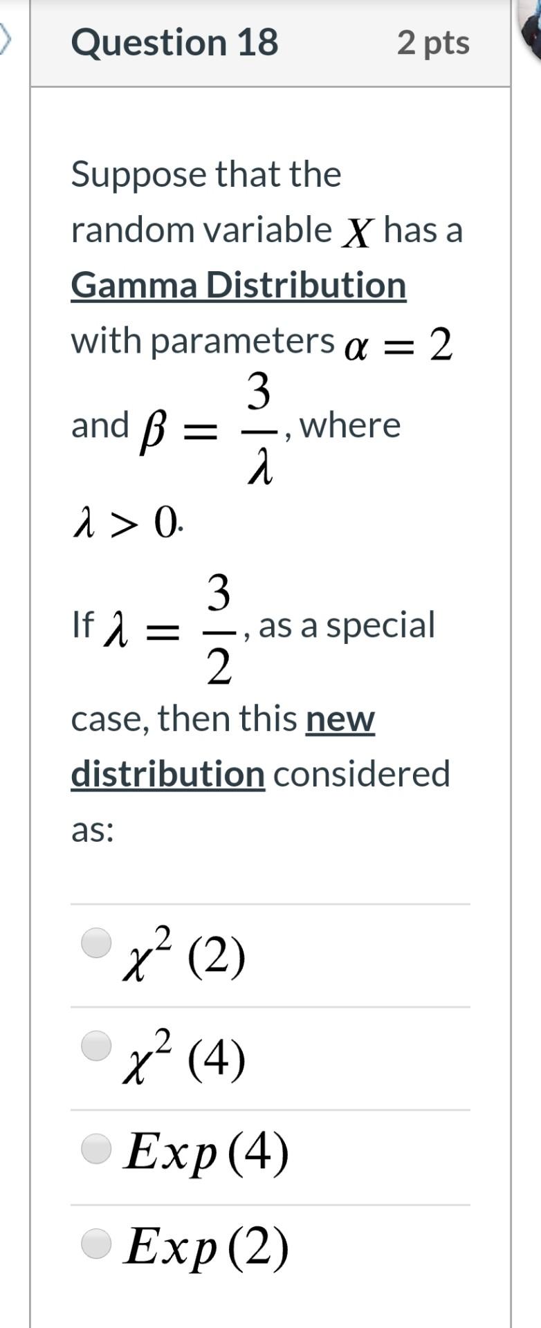 Solved > Question 18 2 pts Suppose that the random variable | Chegg.com