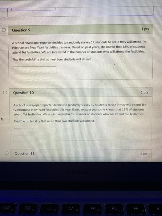 Solved D Question 9 1 pts A school newspaper reporter | Chegg.com