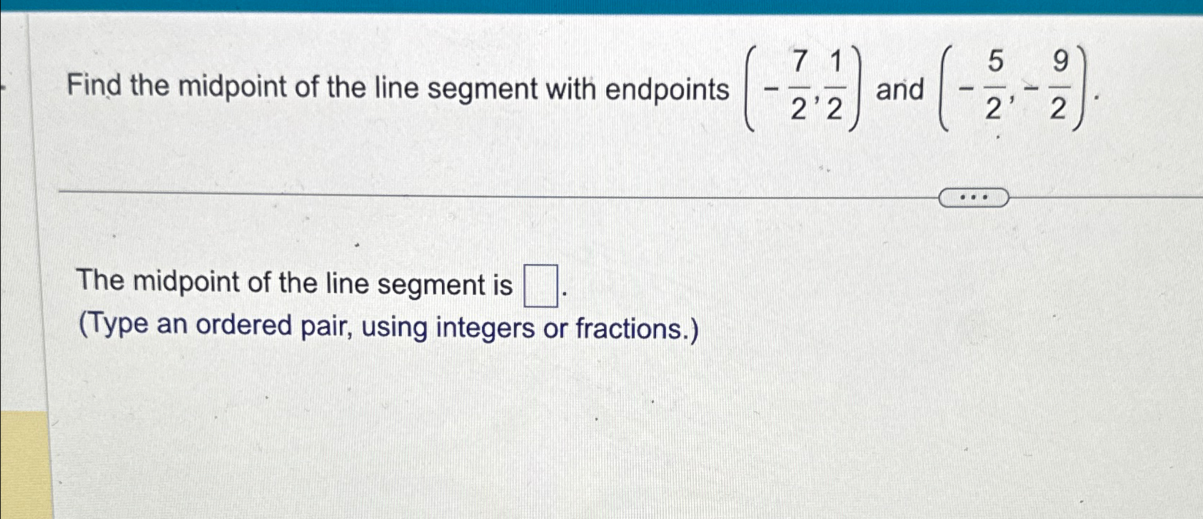 Solved Find the midpoint of the line segment with endpoints | Chegg.com