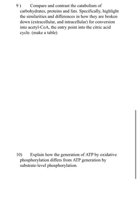 Solved 9) Compare and contrast the catabolism of | Chegg.com